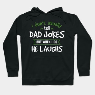 I Tell Dad Jokes Hoodie